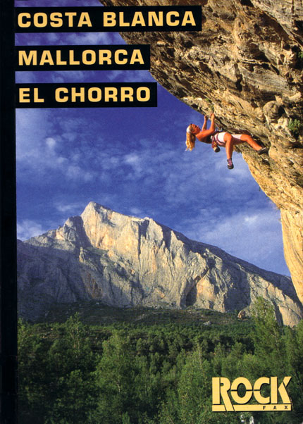 Costa Blanca, Mallorca, El Chorro (1996)
